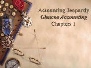 Accounting Jeopardy Glencoe Accounting Chapters 1