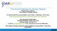 The SOAR Medical Summary Report Please stay on the line. The webinar will begin shortly. To download this presentation and other materials, click here: http://soarworks.prainc.com/article/soar-msr-webinar  Use your phone to hear audio: Toll Free PowerPoint PPT Presentation