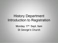History Department Introduction to Registration PowerPoint PPT Presentation