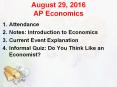 August 29, 2016 AP Economics PowerPoint PPT Presentation