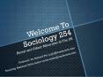 Welcome To Sociology 254 PowerPoint PPT Presentation