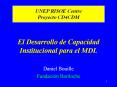 El Desarrollo de Capacidad Institucional para el MDL PowerPoint PPT Presentation