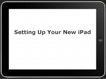 Setting Up Your New iPad