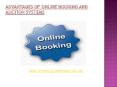 ADVANTAGES OF ONLINE BOOKING AND AUCTION SYSTEMS PowerPoint PPT Presentation