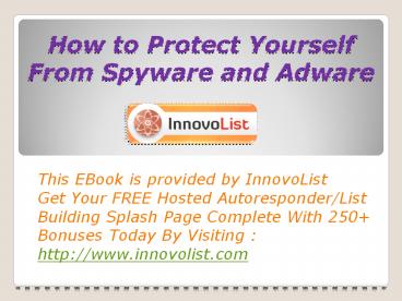 How to Protect Yourself from Spyware and Adware