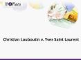 Christian Louboutin v. Yves Saint Laurent PowerPoint PPT Presentation