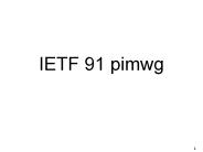 IETF 91 pimwg
