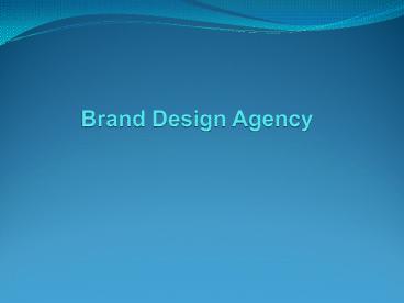 Brand Design Agency (3)