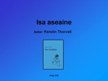 Isa aseaine