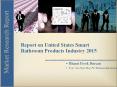 Report on United States Smart Bathroom Products Industry 2015 PowerPoint PPT Presentation