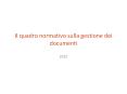 Il quadro normativo sulla gestione dei documenti PowerPoint PPT Presentation