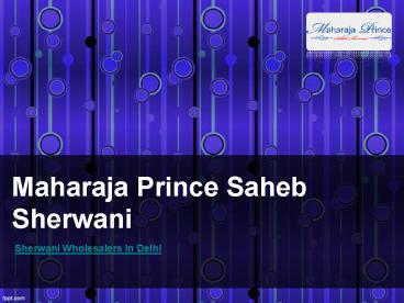 Sherwani Wholesalers In Delhi