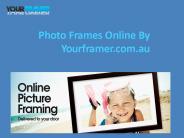 Photo Frames Online By Yourframer In Australia