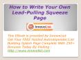How to Write Your Own Lead-Pulling Squeeze Page PowerPoint PPT Presentation