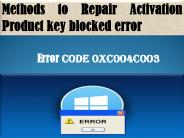 How to fix Error code 0xC004C003