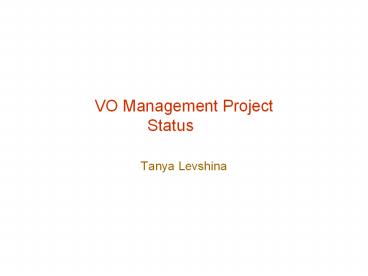 VO Management Project Status