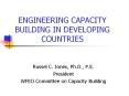 ENGINEERING CAPACITY BUILDING IN DEVELOPING COUNTRIES PowerPoint PPT Presentation