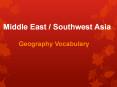 Middle East / Southwest Asia PowerPoint PPT Presentation