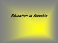 Education in Slovakia PowerPoint PPT Presentation