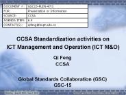 CCSA Standardization activities on