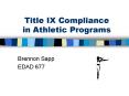 Title IX Compliance in Athletic Programs PowerPoint PPT Presentation