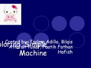 Exploring Simple Machine