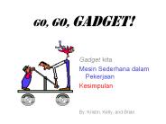 GO, GO, Gadget!