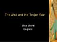 The Iliad and the Trojan War PowerPoint PPT Presentation