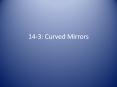 14-3: Curved Mirrors PowerPoint PPT Presentation