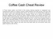 Coffee Cash Cheat Review