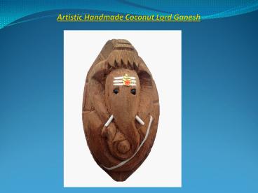 Artistic Handmade Coconut Lord Ganesh