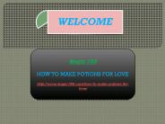HOW TO MAKE POTIONS FOR LOVE