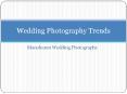 Wedding photography trends | Wedding Photography in Kerala PowerPoint PPT Presentation