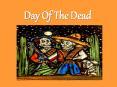 Day Of The Dead PowerPoint PPT Presentation