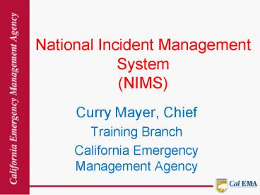 National Incident Management System (NIMS)