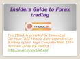 Insiders Guide to Forex Trading PowerPoint PPT Presentation