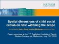 Spatial dimensions of child social exclusion risk: widening the scope PowerPoint PPT Presentation