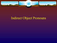 Indirect Object Pronouns