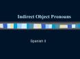 Indirect Object Pronouns PowerPoint PPT Presentation
