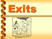 Exits