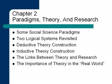 Chapter%202%20Paradigms,%20Theory,%20And%20Research