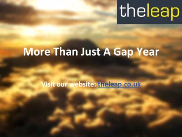 More Than Just A Gap Year