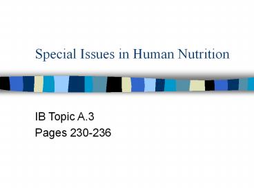 Special Issues in Human Nutrition