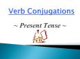Verb Conjugations PowerPoint PPT Presentation