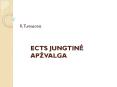 ECTS JUNGTINE AP PowerPoint PPT Presentation