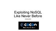 Exploiting NoSQL Like Never Before