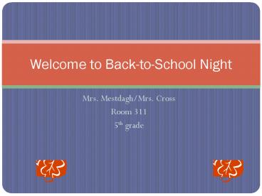 Mrs. Mestdagh/Mrs. Cross