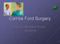 Combs Ford Surgery PowerPoint PPT Presentation