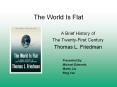 The World Is Flat PowerPoint PPT Presentation
