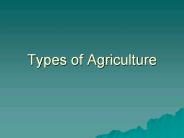 Types of Agriculture